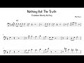 Al Grey- 'Nothing But The Truth' Trombone Transcription