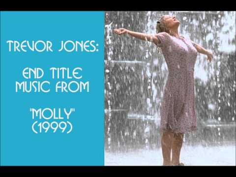Trevor Jones: music from Molly (1999)