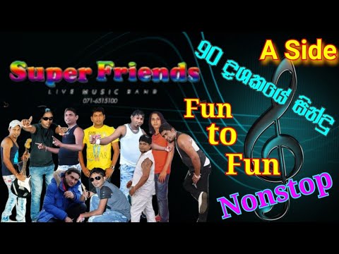 Fun to Fun Nonstop | Super Friends | Old Nonstop | sinhala Nonstop 2023 @dmaxspd @MenulaNimnada