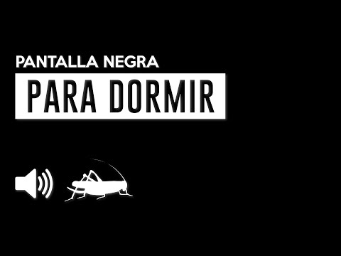 Sonido de grillos para dormir | Pantalla negra