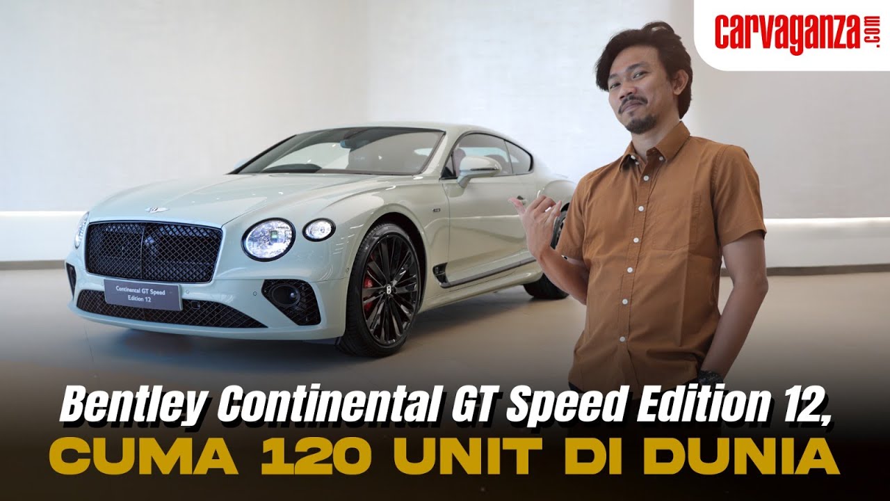 Bentley Continental GT Speed Edition 12, Cuma Satu di Indonesia!