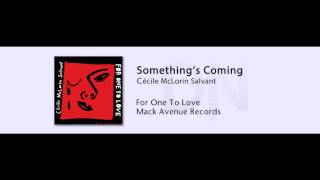 Cecile McLorin Salvant - Something's Coming - For One To Love - 11