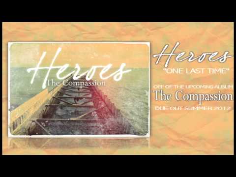 HEROES - One Last Time