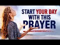 Dear God I Am Completely In Your Care A Blessed Morning Prayer To Start Your Day