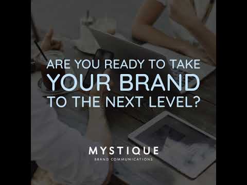 Mystique Brand Communications video.