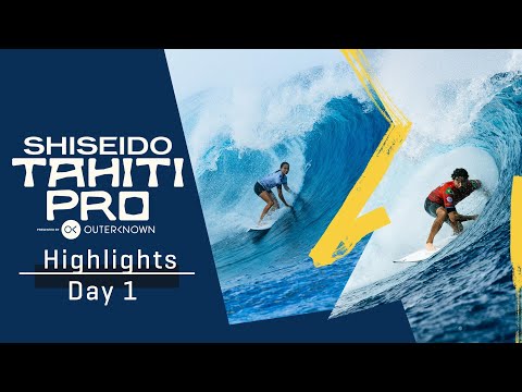 HIGHLIGHTS Day 1 // SHISEIDO Tahiti Pro Presented By Outerknown