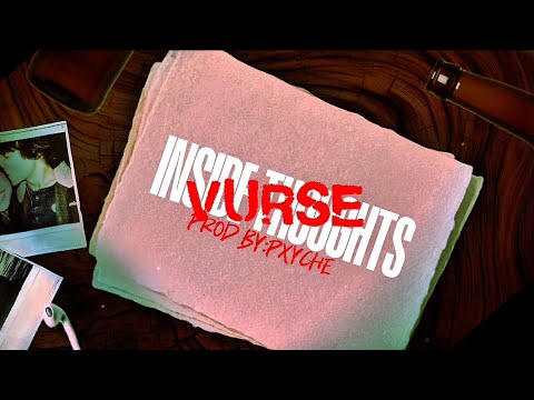 Vurse - Inside Thoughts (Official Lyric Video) 