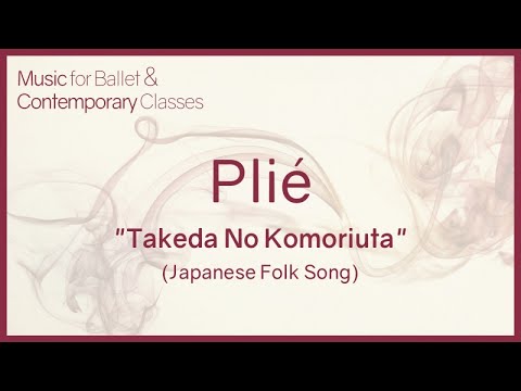 Takeda Lullaby piano version (Takeda No Komoriuta - Lullaby of Takeda) - Japanese Folk Song - Plié