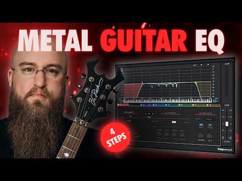 How I Make Metal Guitars Sound Awesome With EQ in 4 Steps