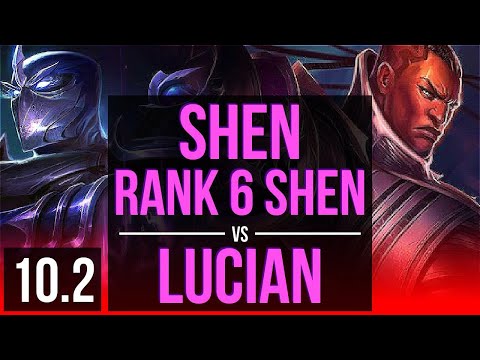 SHEN vs LUCIAN (TOP) | Rank 6 Shen, KDA 10/0/11, 2000+ games, Legendary | EUW Challenger | v10.2