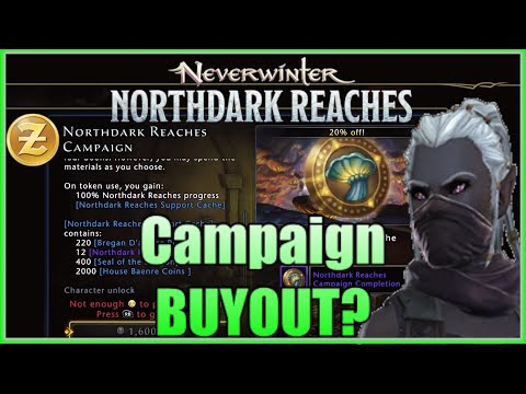 Northdark Reaches BUYOUT! Campaign Completion Neverwinter Zen Market AD, Boon Points, Companion Gear
