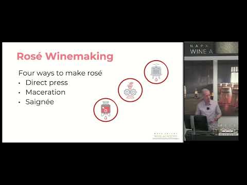 Rosé winemaking - Rosé Master Class with Peter Marks - Napa Valley Wine Academy