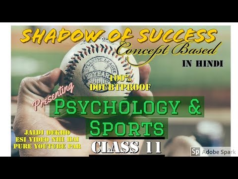 Psychology & Sports|Class 11th|100%Doubtproof|Physical Education|HD-Lecture by Kartik Sharma Video