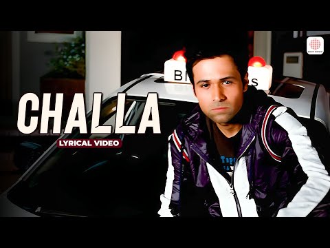 Challa - Lyrical Video | Emraan Hashmi | Neha Sharma | Babbu Mann, Suzanne D'Mello | Pritam | Crook