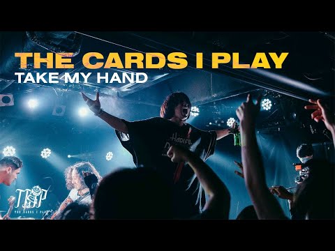 The Cards I Play - Take My Hand (Official Music Video)