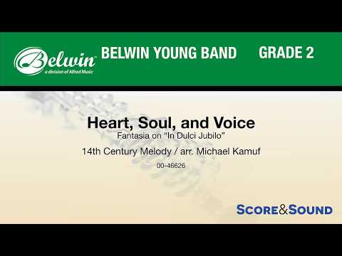 Heart, Soul, and Voice, arr. Michael Kamuf – Score & Sound