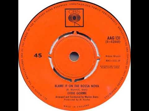 UK New Entry 1963 (27) Eydie Gorme - Blame It On The Bossa Nova