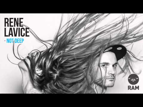 Rene LaVice - Not Deep