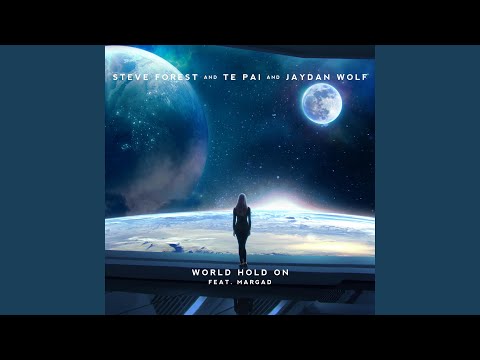 World Hold On (feat. Margad)