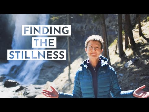 Day 8 - Finding the Stillness // 21 Days on the Mountain