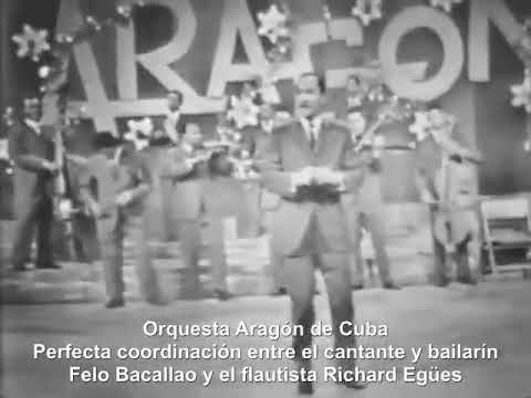 Orquesta Aragón de Cuba, baila felo Bacallao