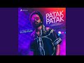 Patak Patak (1 Min Music)