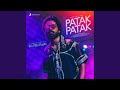 Patak Patak 1 Min Music