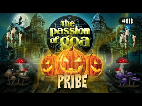 PRIBE - The Passion Of Goa #18 - Halloween Edition