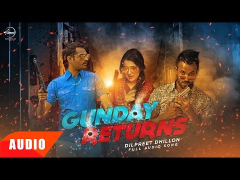 Gunday Returns (Full Audio) — watch video