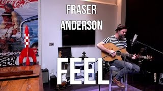 Fraser Anderson - Feel | Acoustic live session in Paris