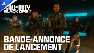 Call of Duty: Black Ops 7 - Trailer de lancement - VF | PS5, PS4