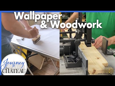BEAUTIFUL Wallpaper & Detail Woodwork, CHATEAU Bathroom RENOVATION - Journey to the Château, Ep. 137