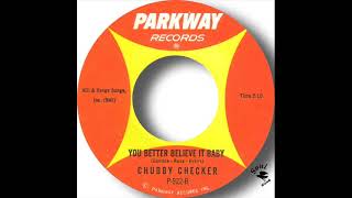 Chubby Checker   You Better Believe It Baby