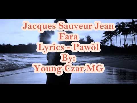 Jacques Sauveur Jean - Fara Lyrics (Pawòl)