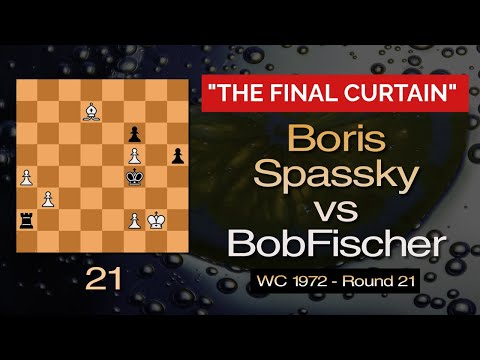 B.Spassky vs B.Fischer - "The Final Curtain" (W C 1972 - Reykjavik ISL-  Round 21) - OX1