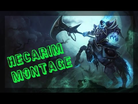 Hecarim Montage [League of Legends]