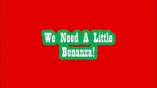 Bonanza - "We Need A Little Christmas"