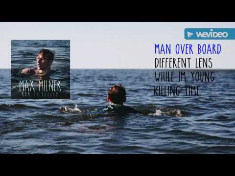 Max Milner - While I'm Young