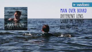 Max Milner - While I&#39;m Young