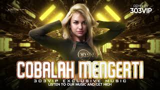 Download lagu NOAH - COBALAH MENGERTI [BREAK DOWN] | DJ 303VIP | 303VIP JEDUG mp3