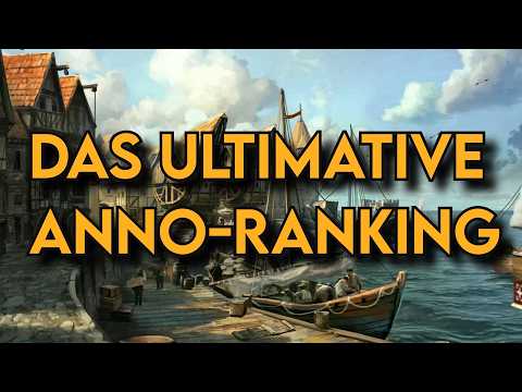 The ultimate Anno ranking! The best Anno games at a glance!