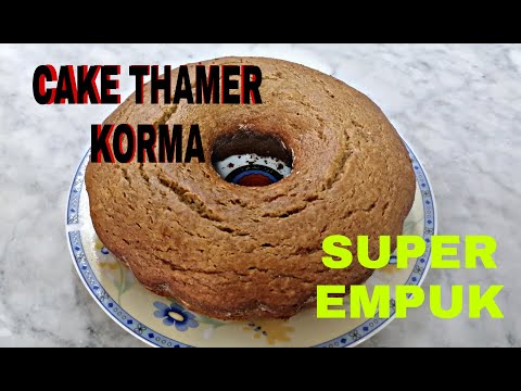 CARA BIKIN CAKE THAMER - KORMA PRAKTIS DAN LEMBUT