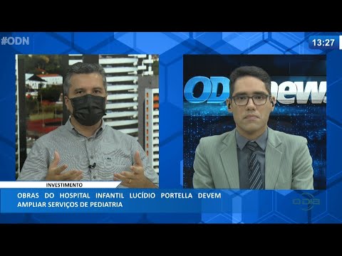 Obras do Hospital Infantil Lucídio Portella devem ampliar serviços de pediatria 11 05 2021