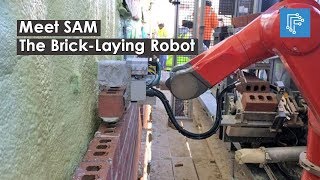 Meet SAM, the bricklaying robot