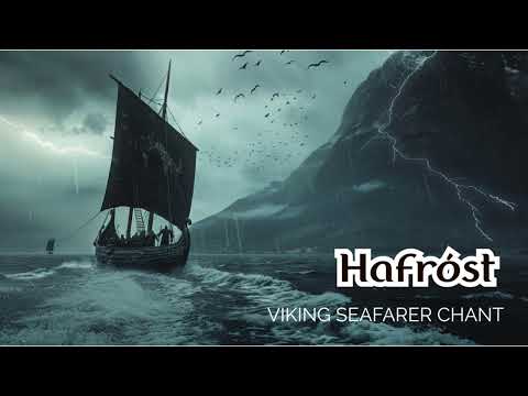 Hafróst (Sea’s Call) – Old Norse Epic Song | Viking Seafarer Chant & Nordic Ritual Music