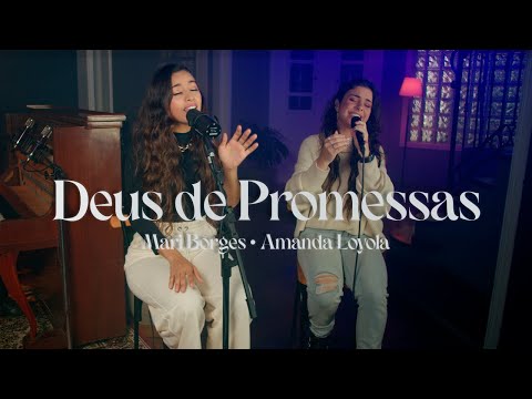 Deus de Promessas - Mari Borges & Amanda Loyola (Cover)
