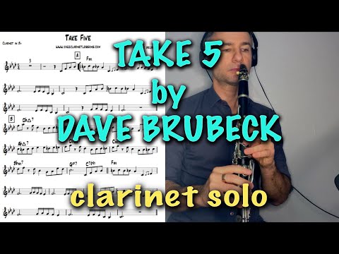 Take Five by the Dave Brubeck Quartet- clarinet solo