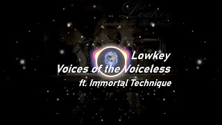 Lowkey - Voices of the Voiceless ft. Immortal Technique (Lyrics)