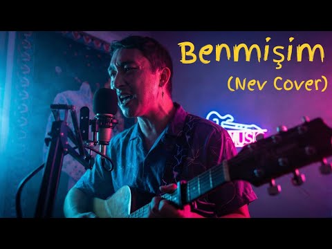 NEV - Benmişim (Live Cover) 🎸 The Legend Returns