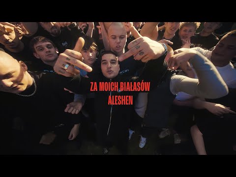 Aleshen - Za Moich Białasów